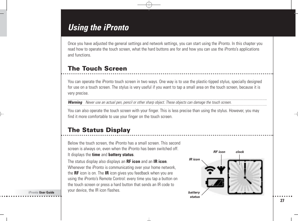 Using the ipronto, The touch screen, The status display | Philips 6400 User Manual | Page 30 / 67