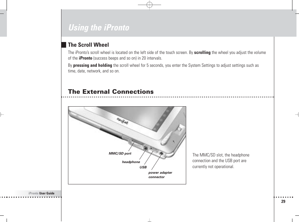 Using the ipronto, The external connections, The scroll wheel | Philips 6400 User Manual | Page 32 / 67