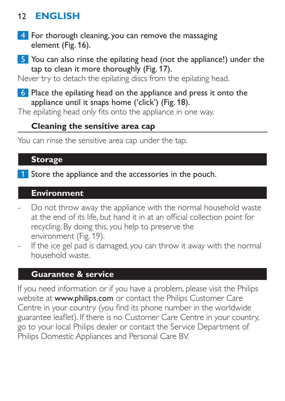 Cleaning the sensitive area cap, Storage, Environment | Guarantee & service | Philips Satinelle ICE User Manual | Page 12 / 96