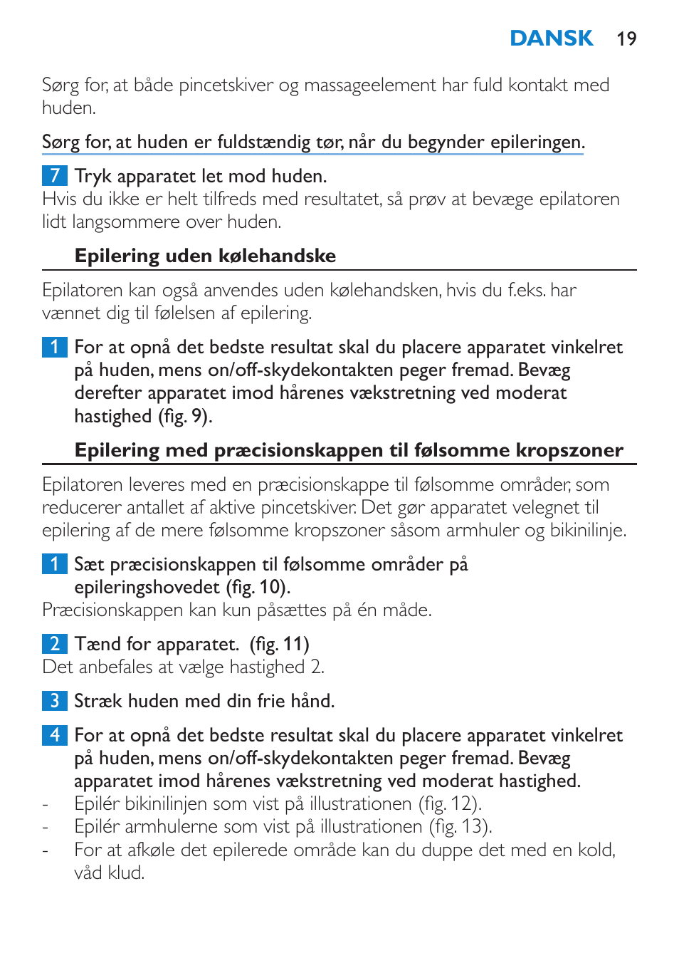 Epilering uden kølehandske | Philips Satinelle ICE User Manual | Page 19 / 96