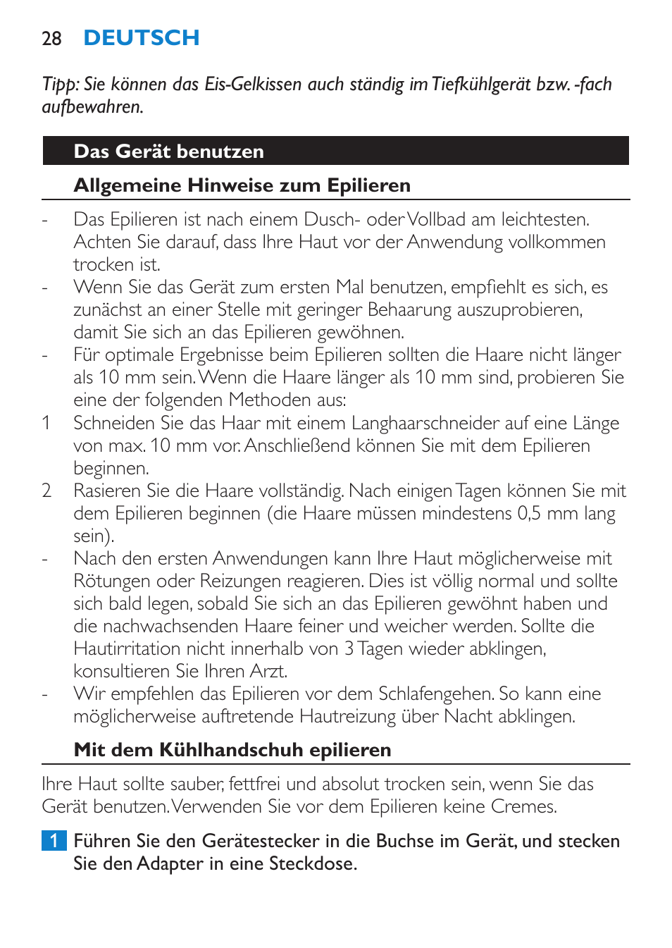 Das gerät benutzen, Allgemeine hinweise zum epilieren, Mit dem kühlhandschuh epilieren | Philips Satinelle ICE User Manual | Page 28 / 96