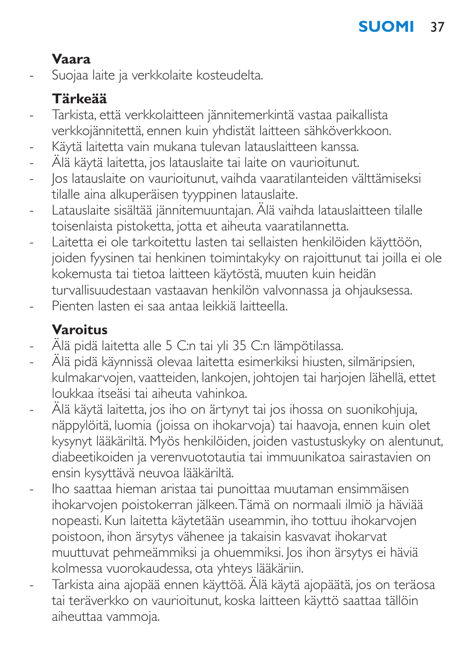 Vaara, Tärkeää, Varoitus | Philips Satinelle ICE User Manual | Page 37 / 96