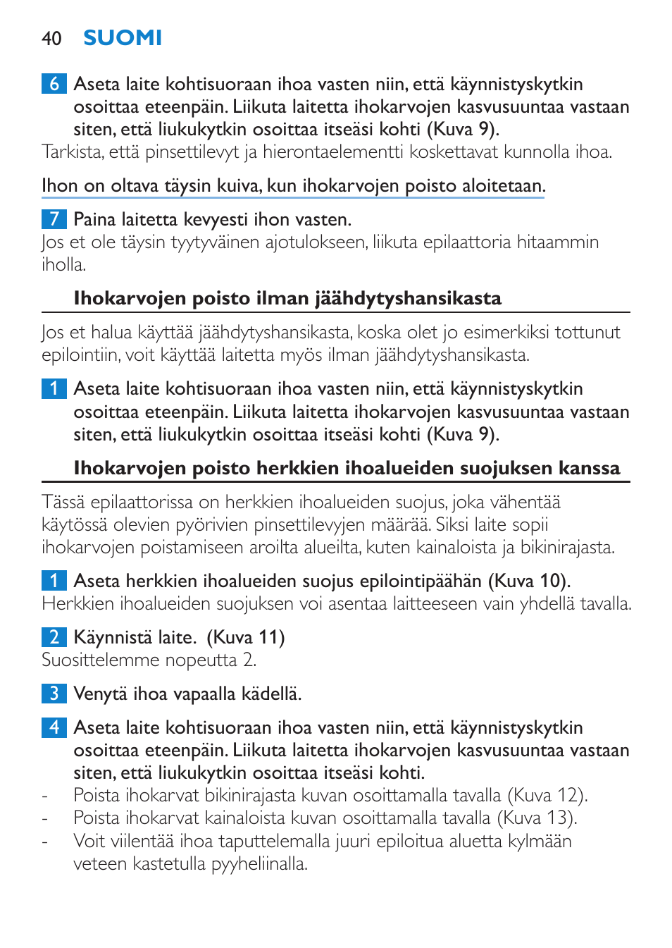 Ihokarvojen poisto ilman jäähdytyshansikasta | Philips Satinelle ICE User Manual | Page 40 / 96