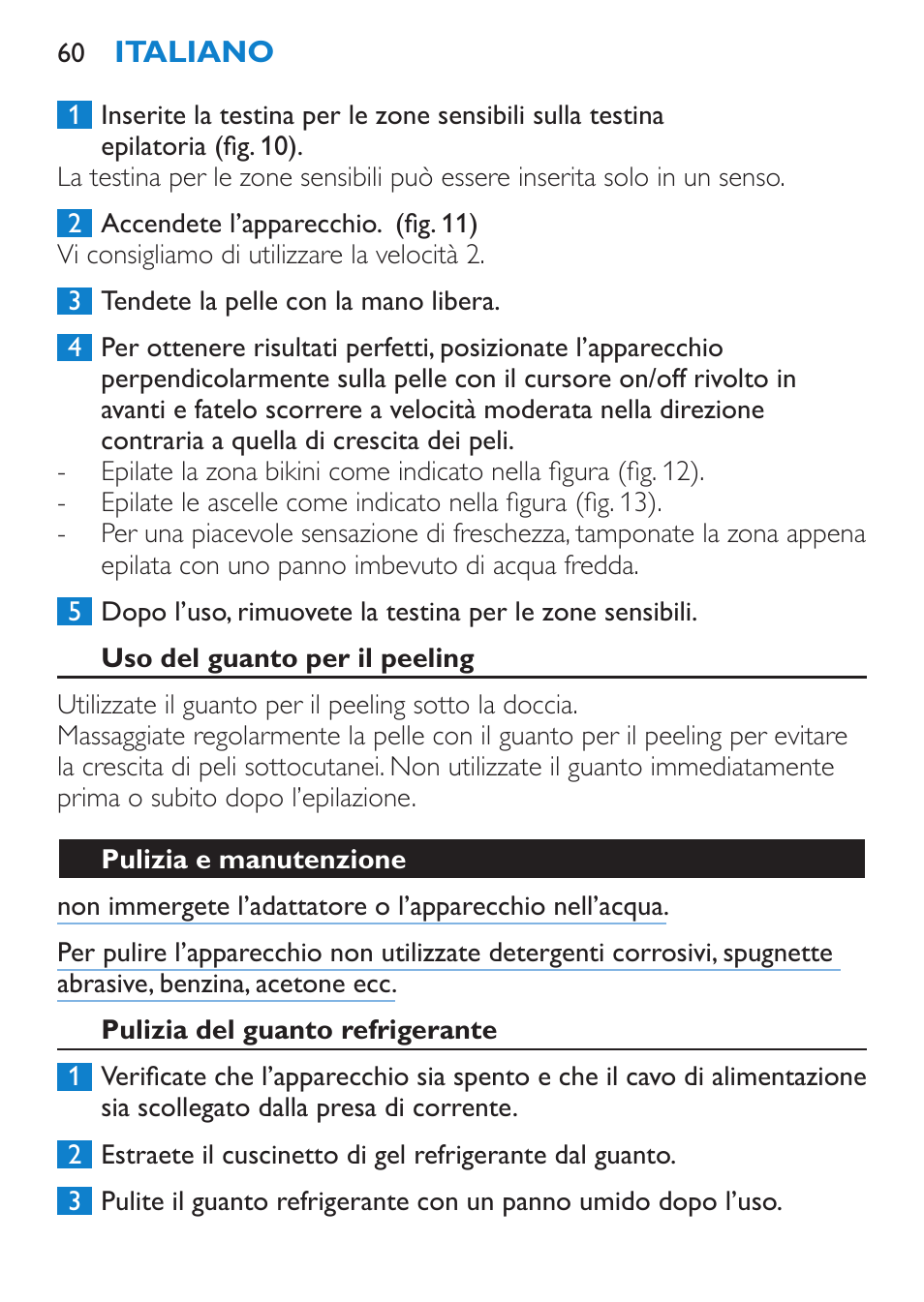 Uso del guanto per il peeling, Pulizia e manutenzione, Pulizia del guanto refrigerante | Philips Satinelle ICE User Manual | Page 60 / 96