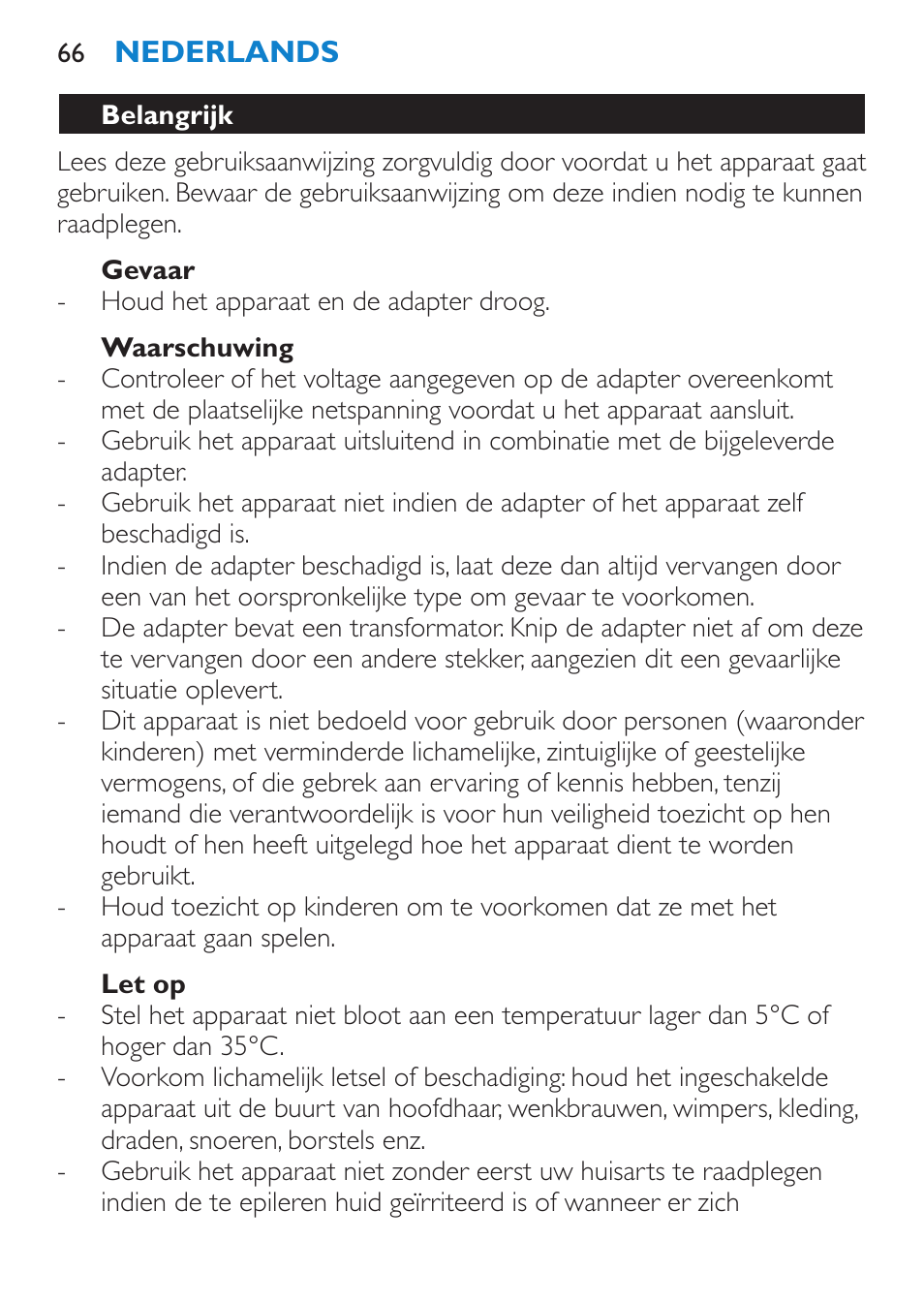 Gevaar, Waarschuwing, Let op | Belangrijk | Philips Satinelle ICE User Manual | Page 66 / 96