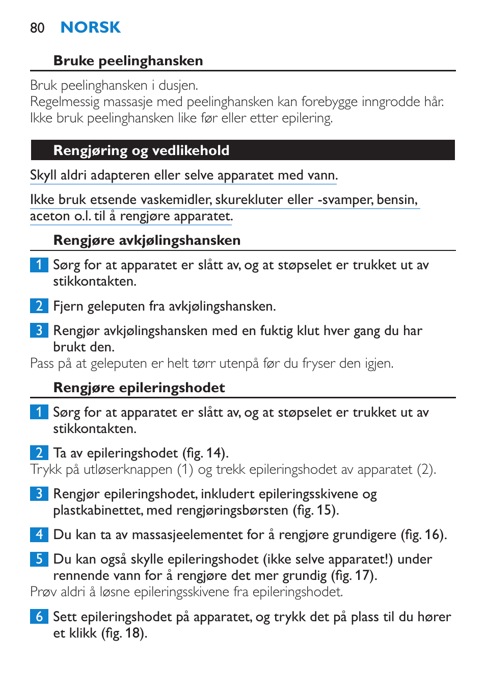 Bruke peelinghansken, Rengjøring og vedlikehold, Rengjøre avkjølingshansken | Rengjøre epileringshodet | Philips Satinelle ICE User Manual | Page 80 / 96