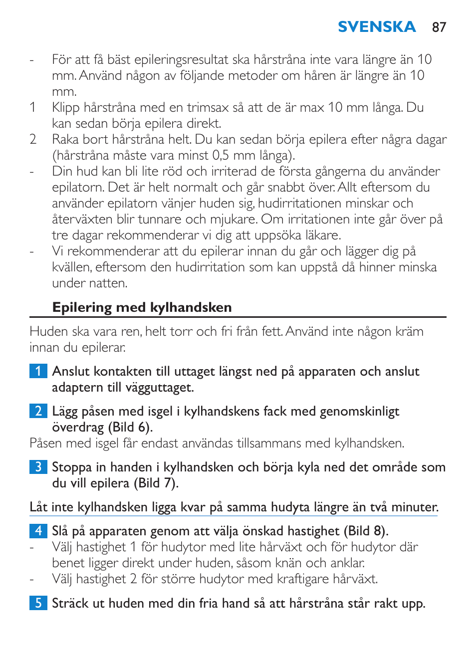 Epilering med kylhandsken | Philips Satinelle ICE User Manual | Page 87 / 96