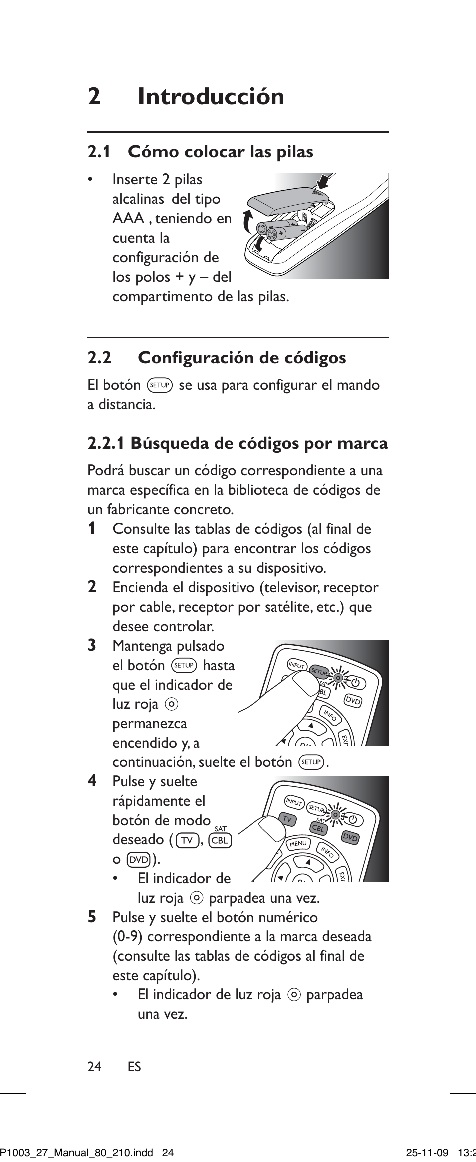 Introducción, 1 cómo colocar las pilas, 2 confíguración de códigos | 1 búsqueda de códigos por marca, 2 configuración de códigos | Philips Perfect SRP1003/27 User Manual | Page 24 / 60