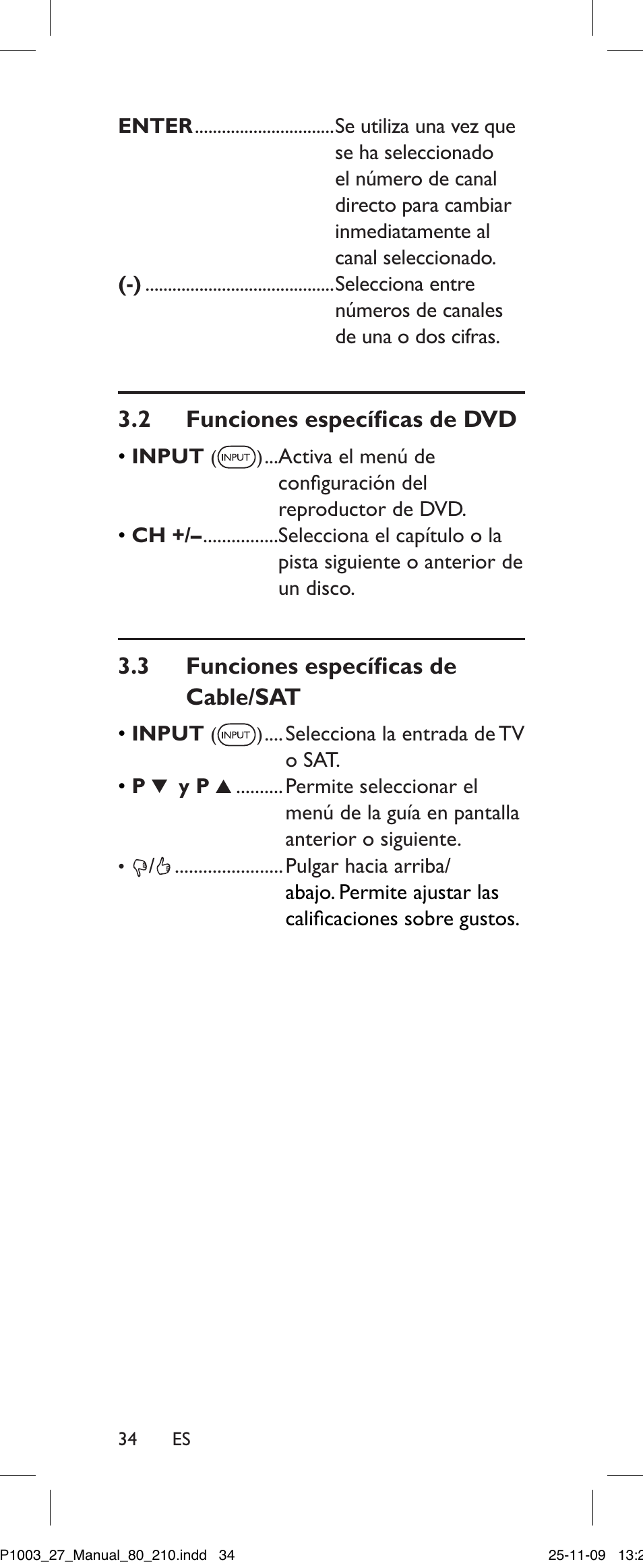 2 funciones específicas de dvd, 3 funciones específicas de cable/sat | Philips Perfect SRP1003/27 User Manual | Page 34 / 60