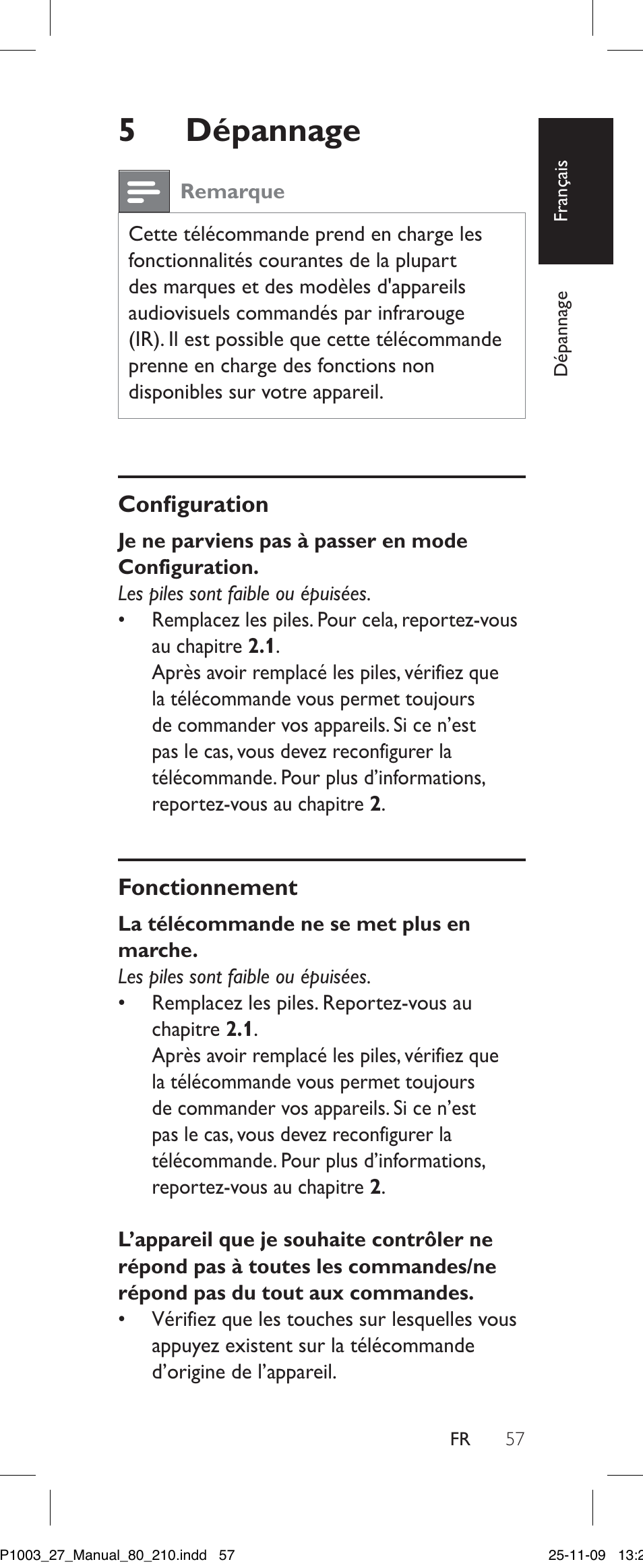 5 dépannage, Remarque, Configuration | Fonctionnement, La télécommande ne se met plus en marche, Dépannage | Philips Perfect SRP1003/27 User Manual | Page 57 / 60