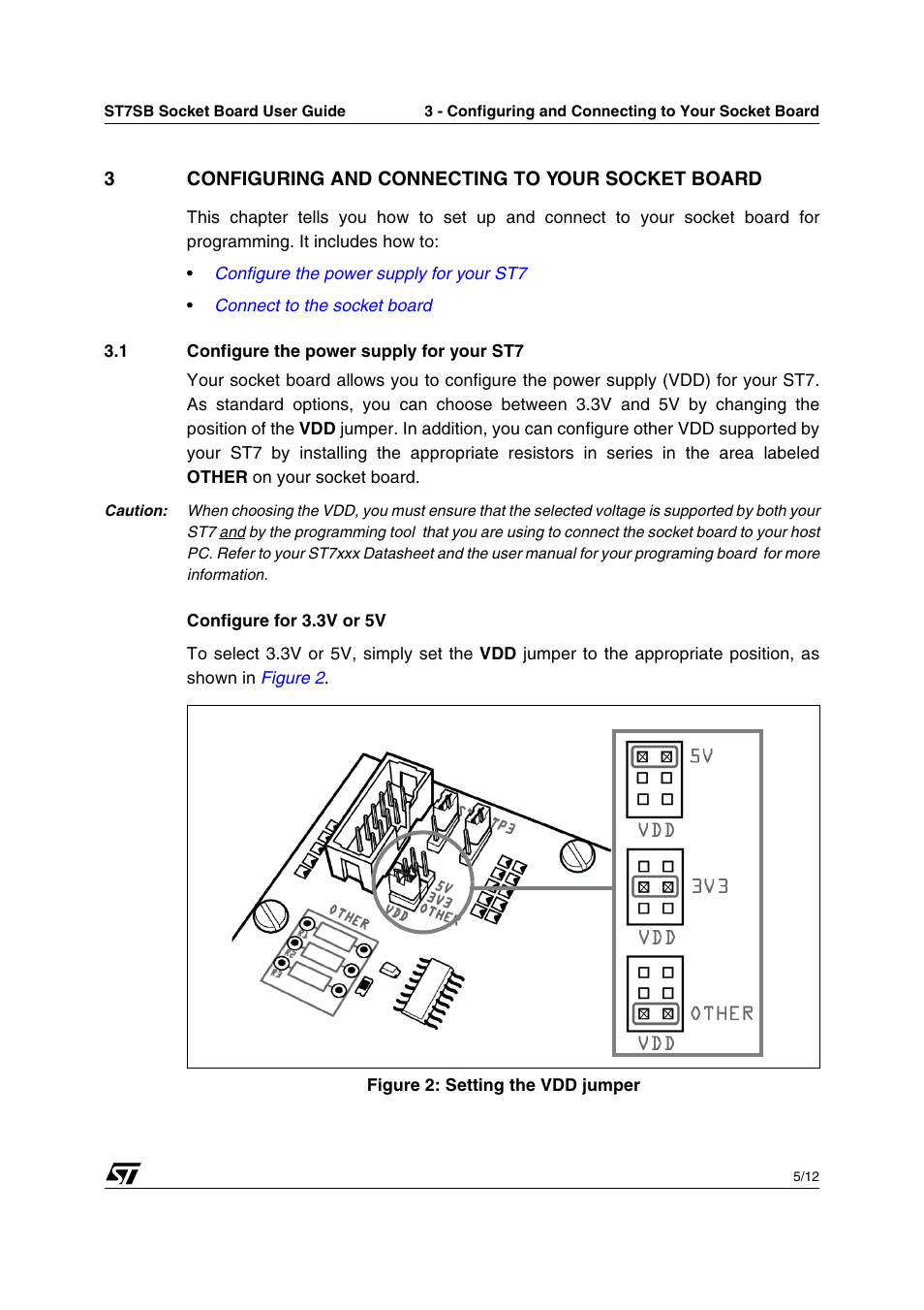 3 configuring and connecting to your socket board, 1 configure the power supply for your st7, Chapter 3 | Configuring and connecting to your socket board, Configure the power supply for your st7 | Philips ST7SB User Manual | Page 7 / 14