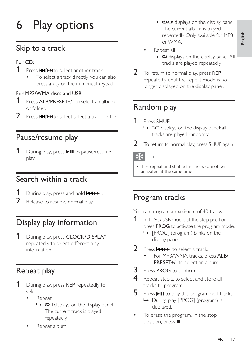 6 play options, Random play 1, Program tracks | Skip to a track, Pause/resume play 1, Search within a track 1, Display play information 1, Repeat play 1 | Philips DCM109 User Manual | Page 17 / 25