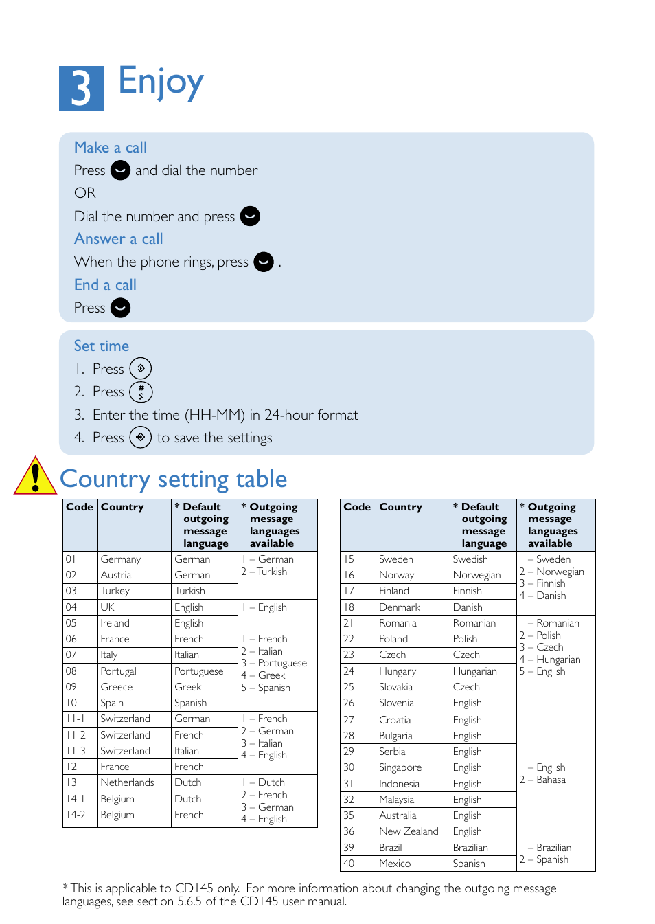 Enjoy, Country setting table, Set time | Make a call, Answer a call, End a call, When the phone rings, press, Press | Philips CD 145 User Manual | Page 4 / 6