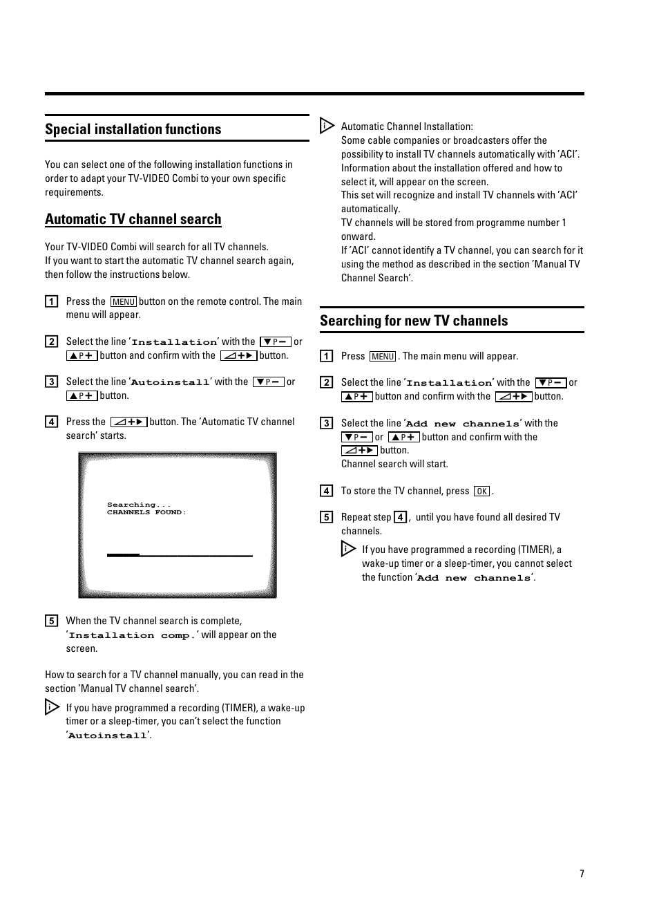 Special installation functions, Automatic tv channel search, Searching for new tv channels | Philips TV-Video Combi 14PV211 User Manual | Page 9 / 24