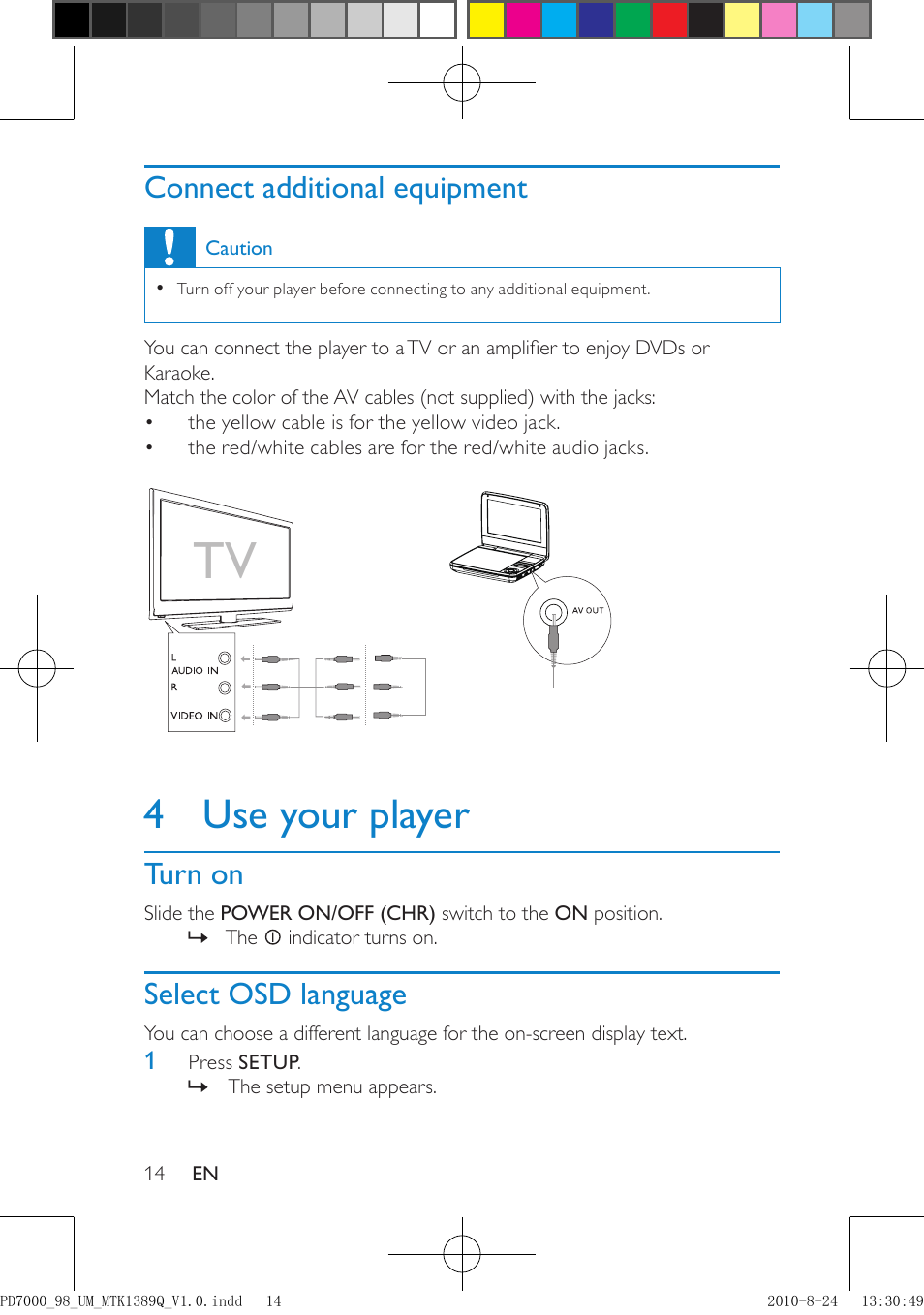 Connect additional equipment, 4 use your player, Turn on | Select osd language | Philips PD7000B/98 User Manual | Page 14 / 18