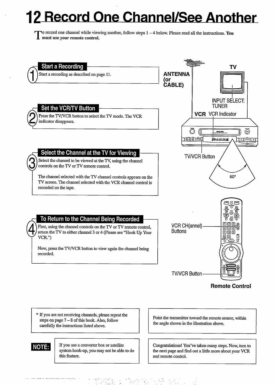 S^art a recording, Set the vcr/tv button, Select the channel at the tv for viewing | To return to the channel being recorded, Note, 12 record one channel/see another | Philips VR650 User Manual | Page 12 / 30