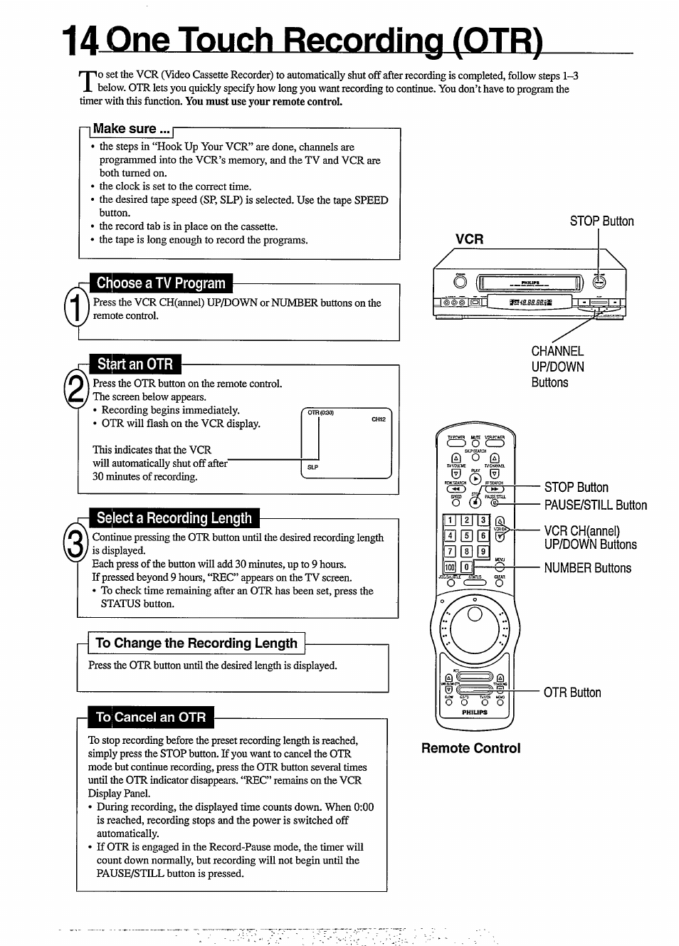 Cpoose a tv program, Start an otr, Select a recording length | Channel, Up/down, Buttons, Stop button pause/still button, Vcr ch(annel) up/down buttons, Number buttons, 14 one touch recording (otr) | Philips VR650 User Manual | Page 14 / 30