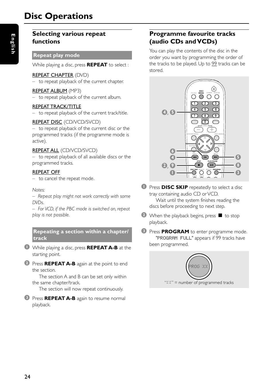 Disc operations, Selecting various repeat functions, Programme favourite tracks (audio cds and vcds) | Repeat play mode, English, Press repeat a-b again to resume normal playback, When the playback begins, press ç to stop playback | Philips MX5500D/21 User Manual | Page 24 / 45