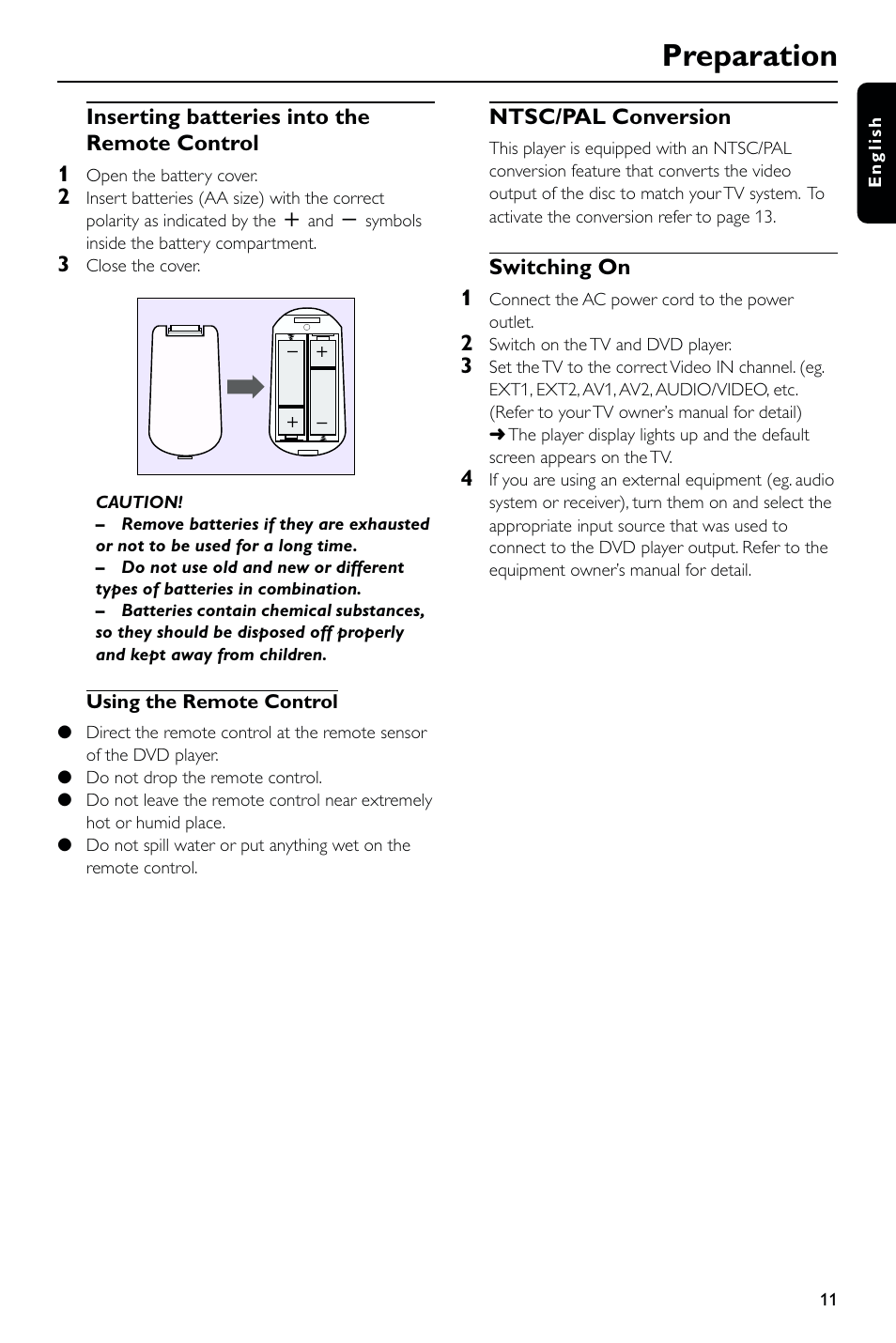 Preparation, Inserting batteries into the remote control 1, Ntsc/pal conversion | Switching on 1 | Philips DVD723 User Manual | Page 11 / 26