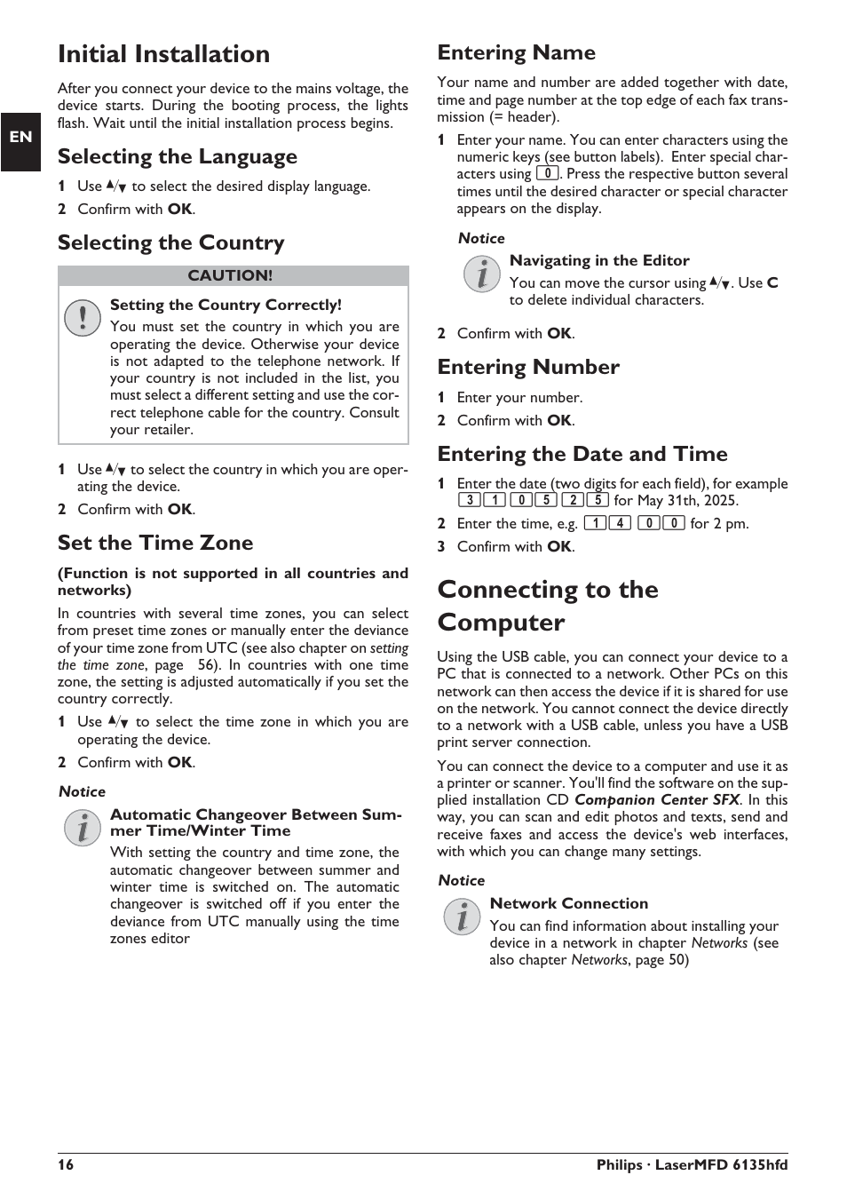 Initial installation, Connecting to the computer, Selecting the language | Selecting the country, Set the time zone, Entering name, Entering number, Entering the date and time | Philips SFF 6135D User Manual | Page 16 / 88