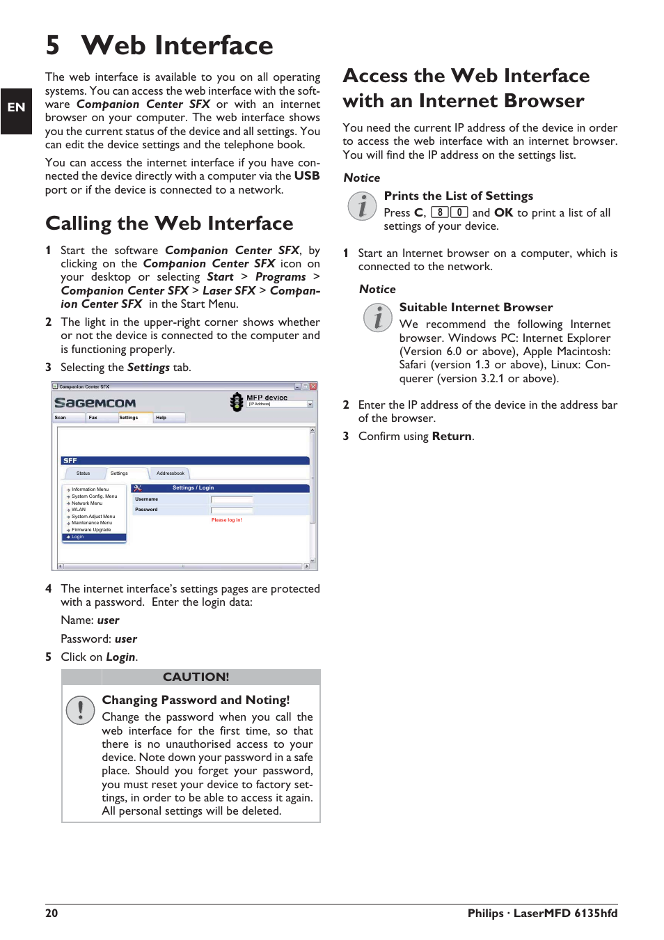 5 web interface, Calling the web interface, Access the web interface with an internet browser | Changing password and noting, Notice prints the list of settings, Notice suitable internet browser | Philips SFF 6135D User Manual | Page 20 / 88