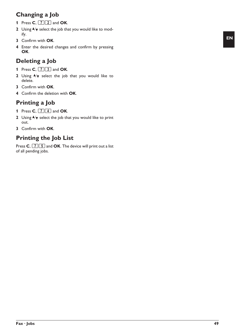 Changing a job, Deleting a job, Printing a job | Printing the job list | Philips SFF 6135D User Manual | Page 49 / 88