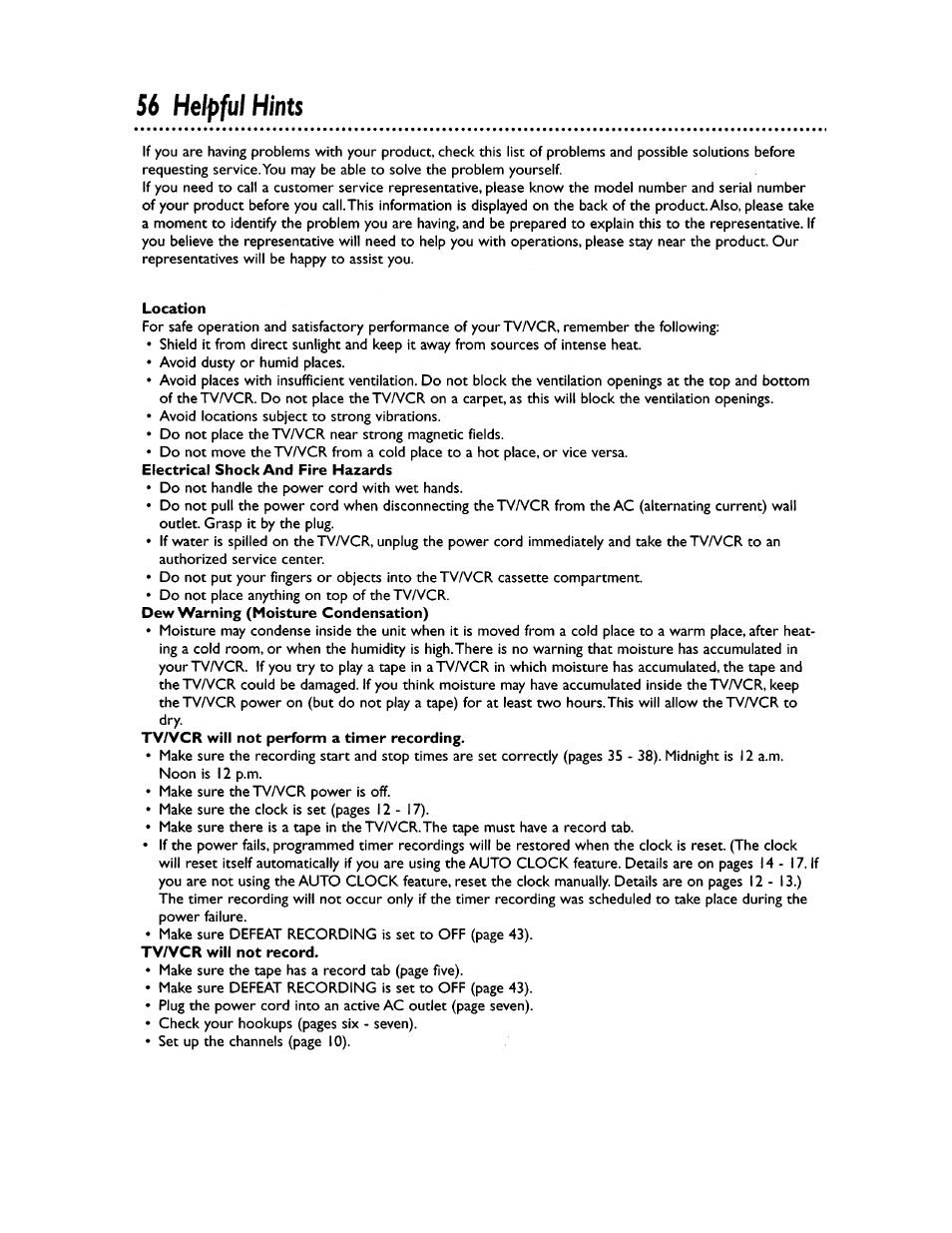 Helpful hints, Location, Electrical shock and fire hazards | Dew warning (moisture condensation), Tv/vcr will not perform a timer recording, Tvafcr will not record | Philips CCZ194AT User Manual | Page 56 / 60