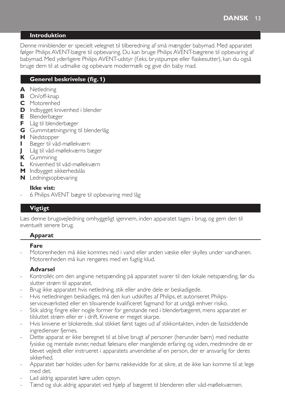 Ikke vist, Dansk, Introduktion | Generel beskrivelse (fig. 1), Vigtigt, Apparat, Fare, Advarsel | Philips AVENT SCF860/20 User Manual | Page 13 / 108