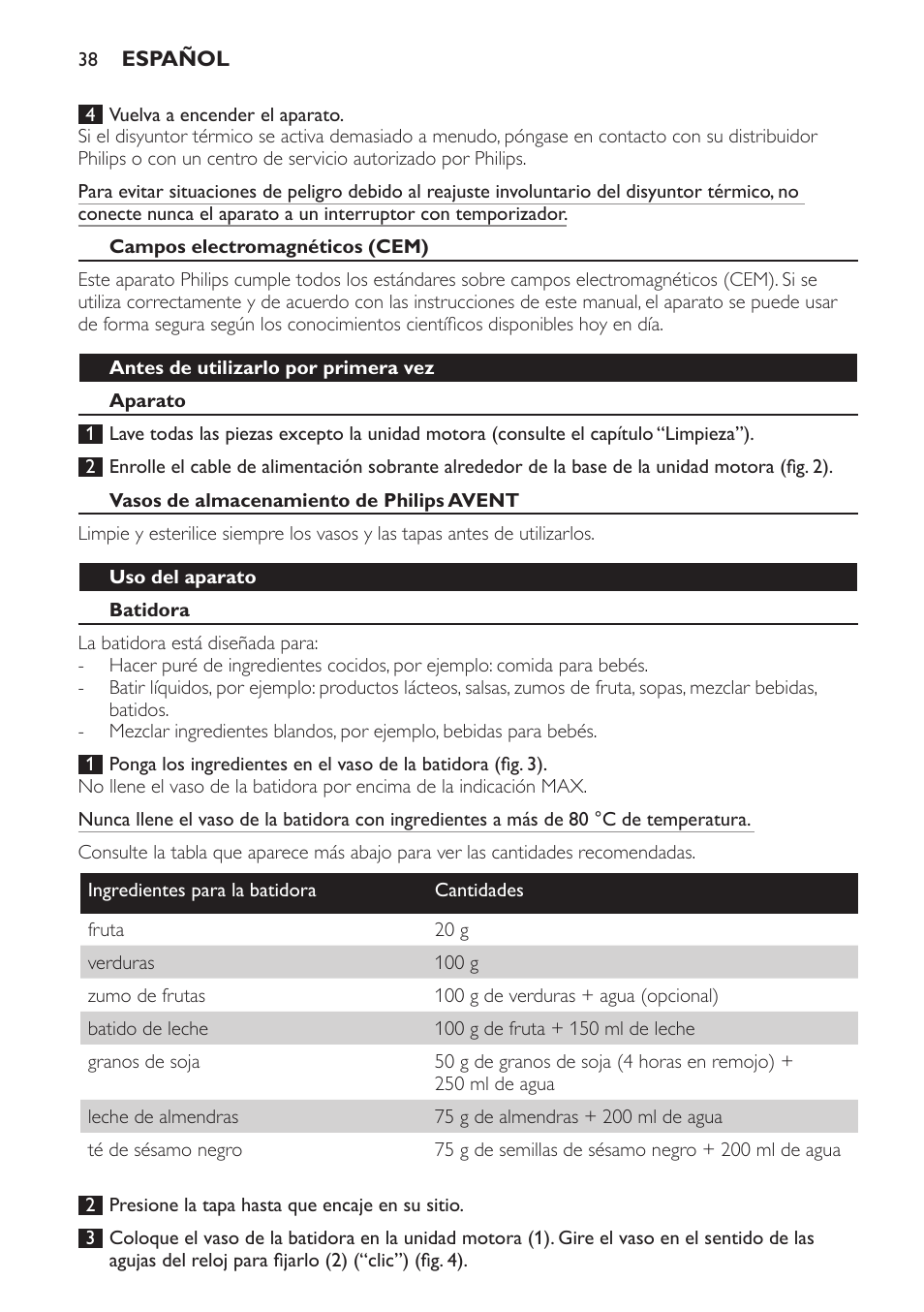 Campos electromagnéticos (cem), Antes de utilizarlo por primera vez, Aparato | Vasos de almacenamiento de philips avent, Uso del aparato, Batidora | Philips AVENT SCF860/20 User Manual | Page 38 / 108