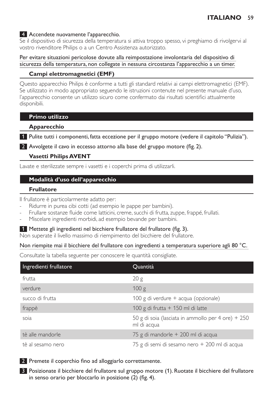 Campi elettromagnetici (emf), Primo utilizzo, Apparecchio | Vasetti philips avent, Modalità d’uso dell’apparecchio, Frullatore | Philips AVENT SCF860/20 User Manual | Page 59 / 108