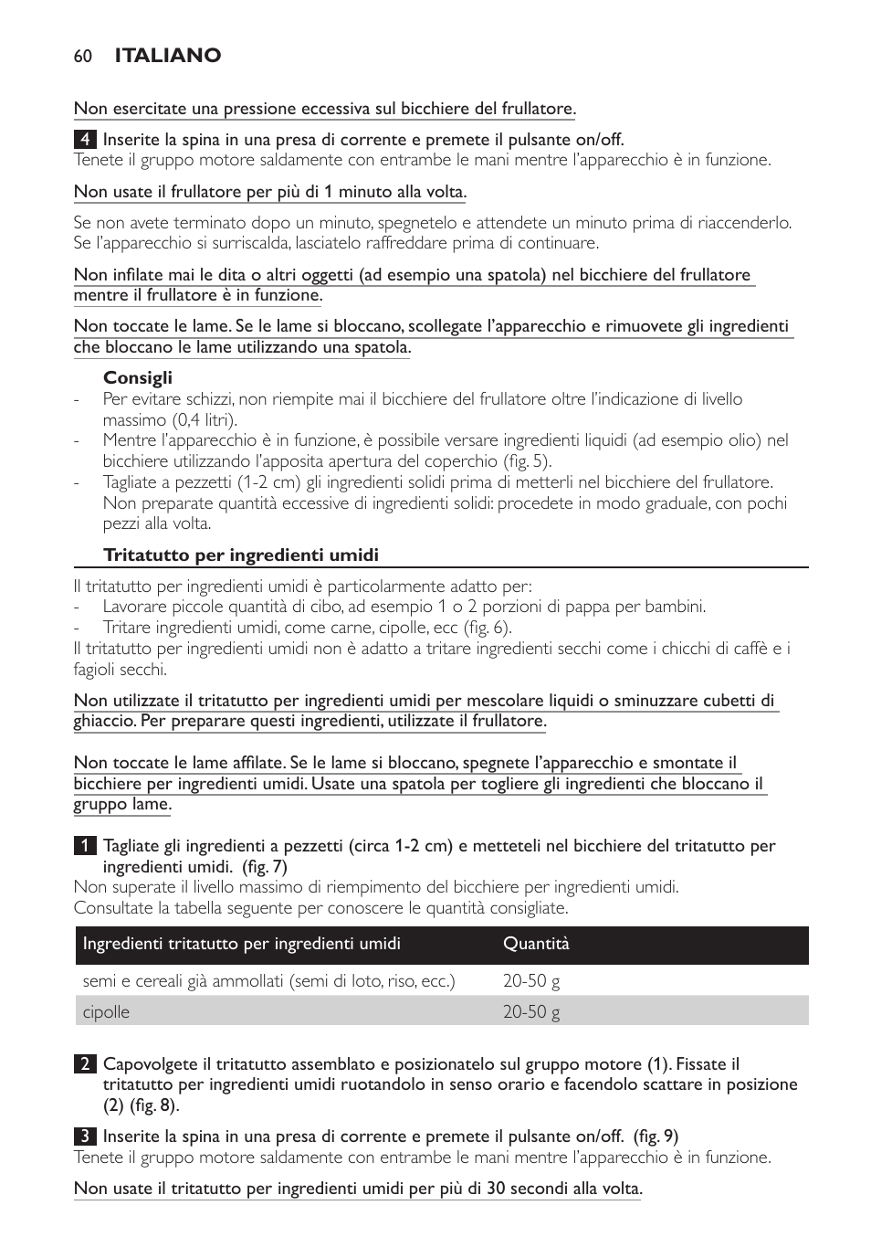 Consigli, Tritatutto per ingredienti umidi | Philips AVENT SCF860/20 User Manual | Page 60 / 108