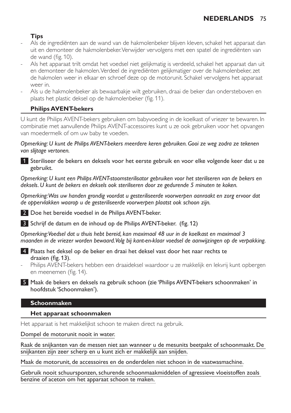 Tips, Philips avent-bekers, Schoonmaken | Het apparaat schoonmaken | Philips AVENT SCF860/20 User Manual | Page 75 / 108