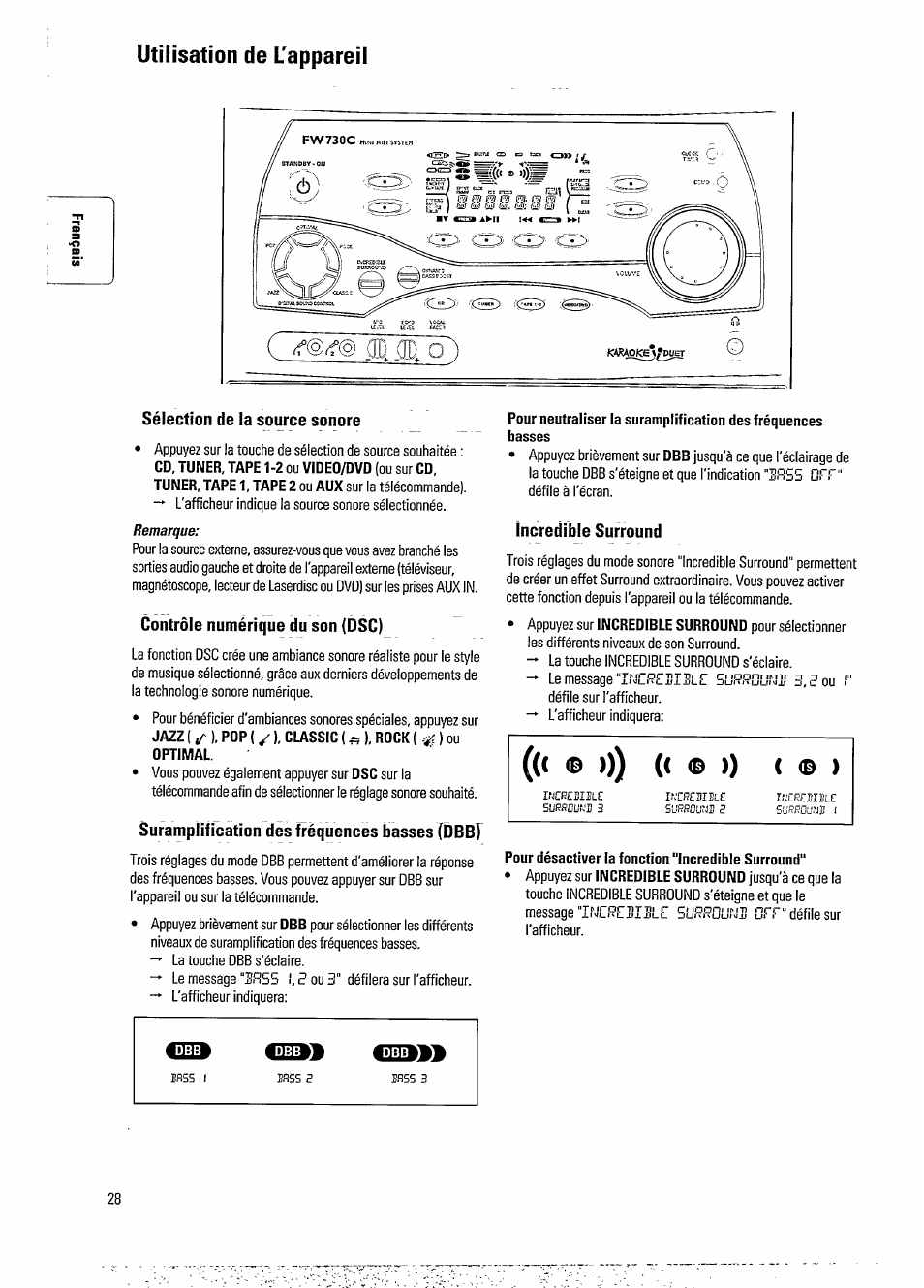 Utilisation de l'appareil, Pour désactiver la fonction “incredible surround, Sélection de la source sonore | Contrôle numérique du son (dsc), Suramplification des fréquences basses (dbb, Incredible surround | Philips FW 730C User Manual | Page 10 / 21