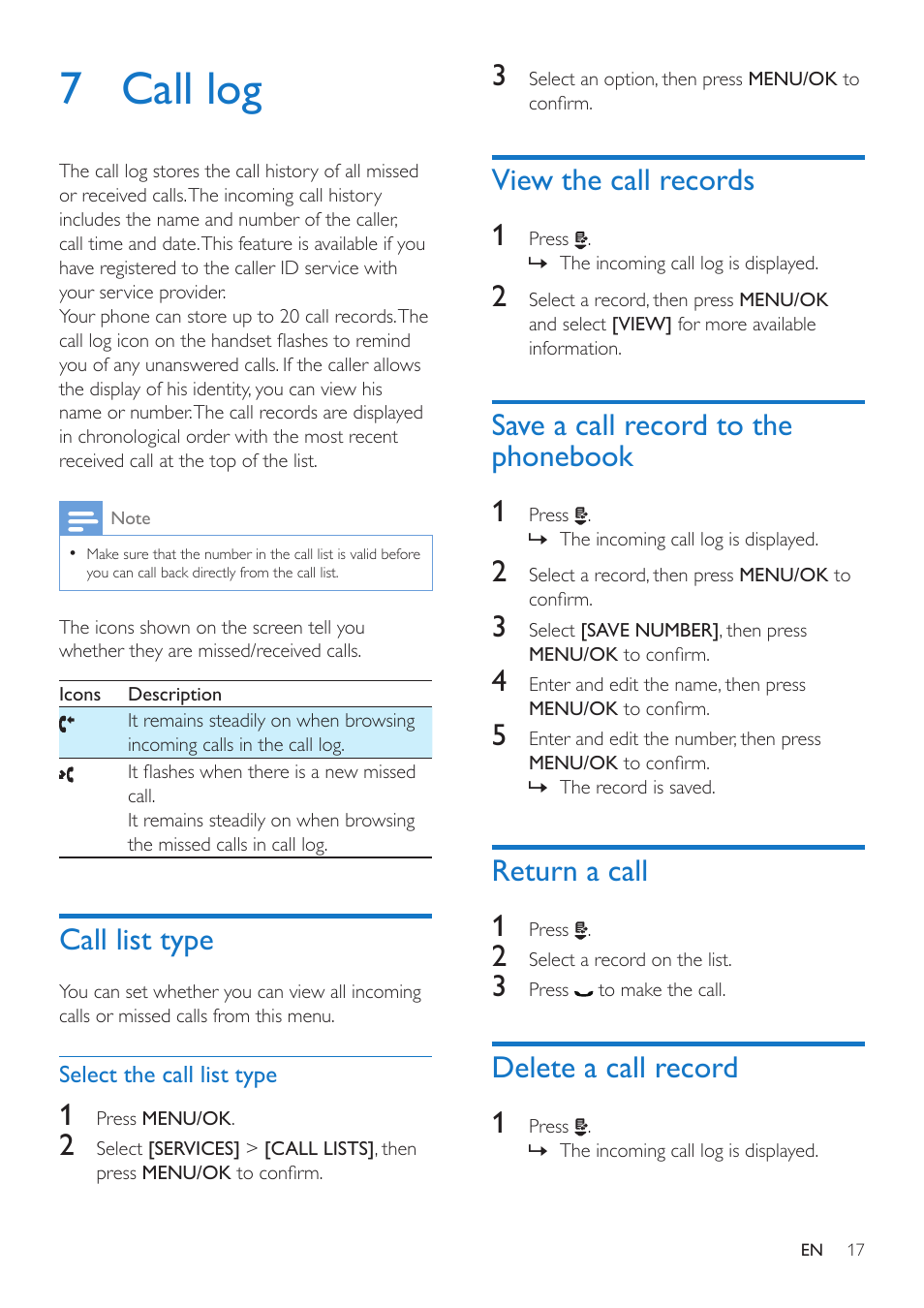 7 call log, Call list type, View the call records | Save a call record to the phonebook, Return a call, Delete a call record, Ou can return a call from the received or, View the call records 1, Save a call record to the phonebook 1, Return a call 1 | Philips CD190 User Manual | Page 19 / 36