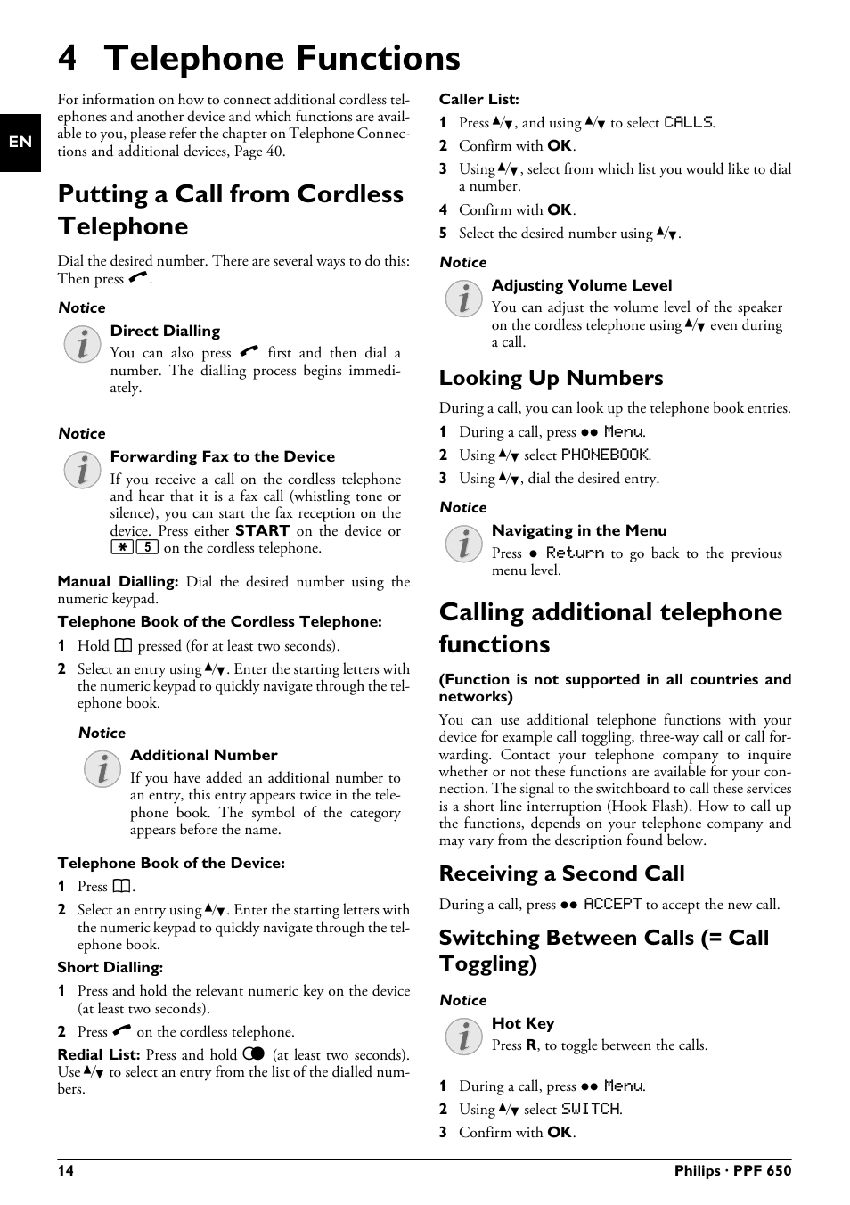 4 telephone functions, Putting a call from cordless telephone, Looking up numbers | Calling additional telephone functions, Receiving a second call, Switching between calls (= call toggling) | Philips MAGIC 5 ECO PPF 650 User Manual | Page 14 / 56