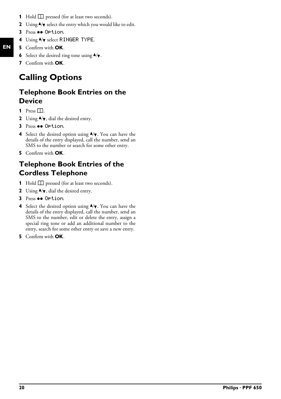 Calling options, Telephone book entries on the device, Telephone book entries of the cordless telephone | Philips MAGIC 5 ECO PPF 650 User Manual | Page 20 / 56