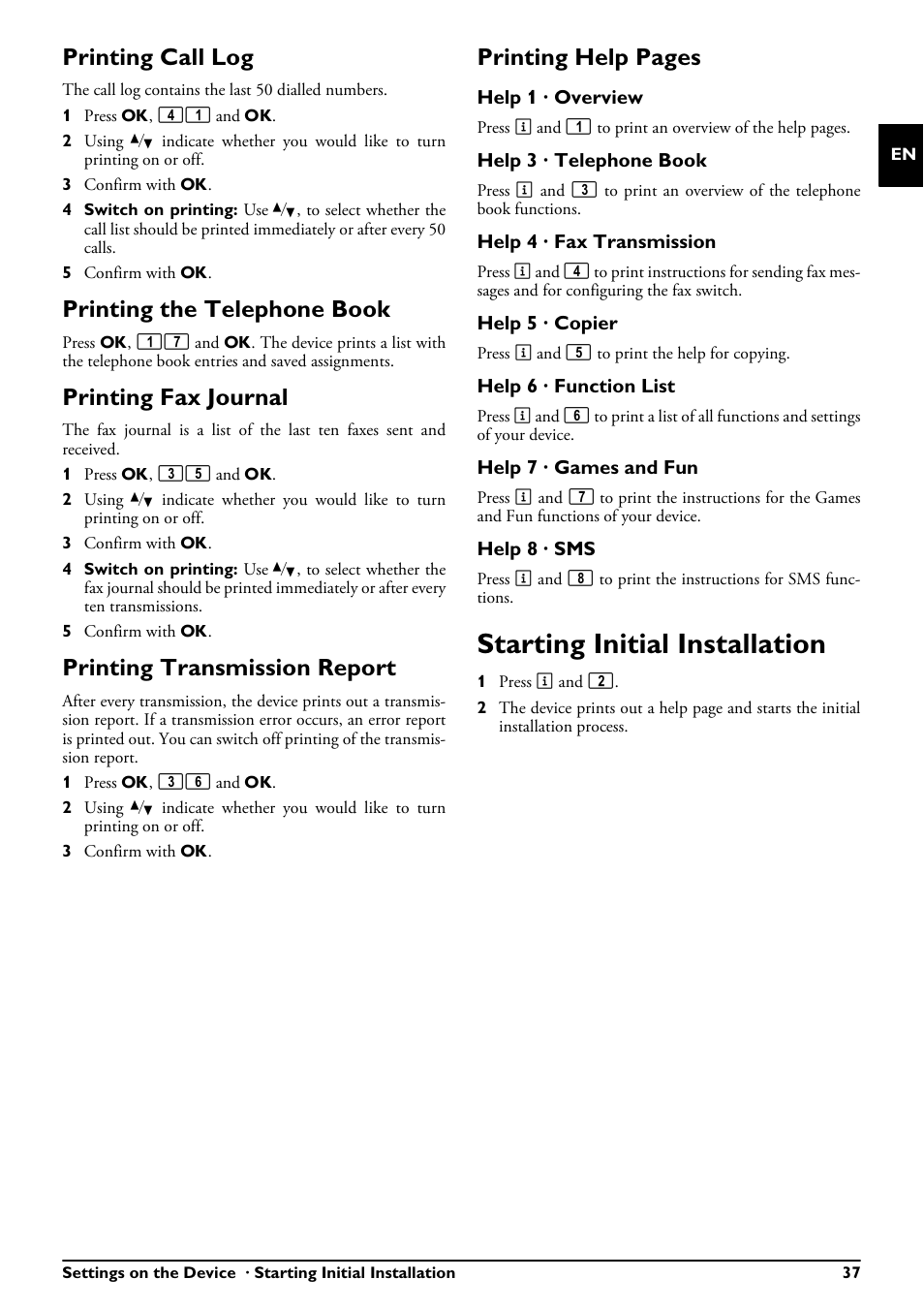 Printing call log, Printing the telephone book, Printing fax journal | Printing transmission report, Starting initial installation, Printing help pages | Philips MAGIC 5 ECO PPF 650 User Manual | Page 37 / 56