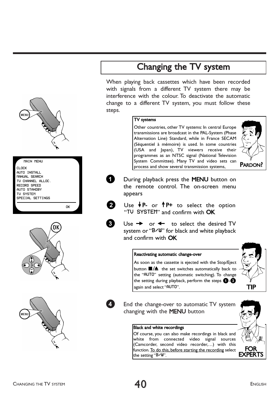 Cchhaannggiinngg tthhee ttvv ssyysstteem m, Ttiipp, Ffo orr eex xppeerrttss | Philips VR 617/07 User Manual | Page 40 / 52