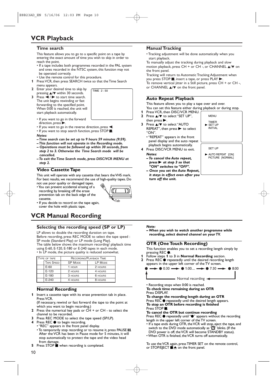 Vcr manual recording, Vcr playback, Selecting the recording speed (sp or lp) | 10 manual tracking, Time search, Video cassette tape, Normal recording, Otr (one touch recording), Auto repeat playback | Philips DVP3200V/75 User Manual | Page 10 / 24