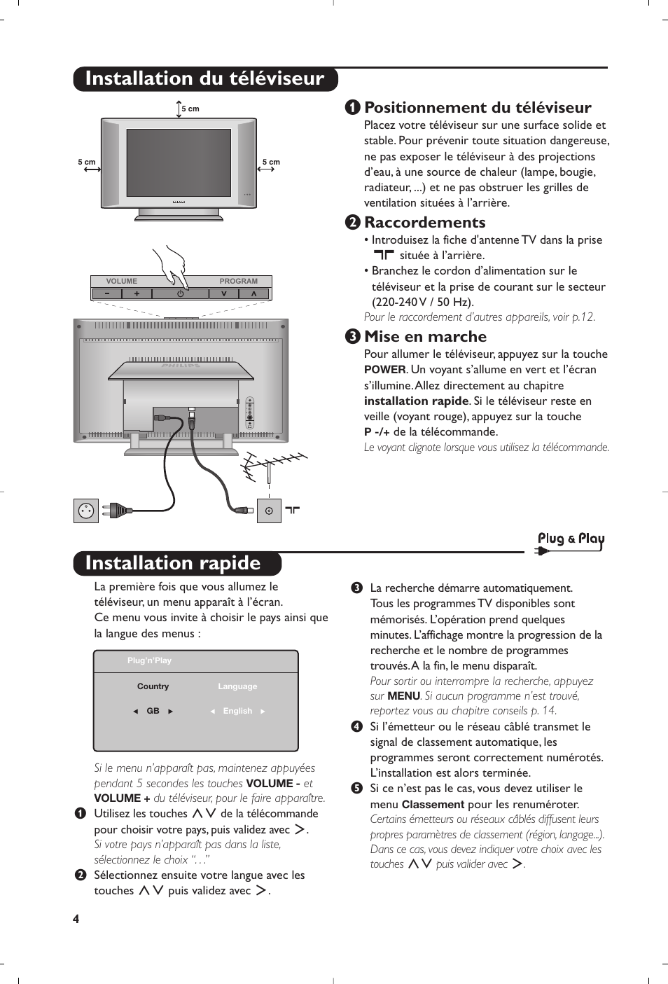 Installation rapide, Installation du téléviseur, Positionnement du téléviseur | É raccordements, Mise en marche | Philips 15PF4110/58 User Manual | Page 8 / 174