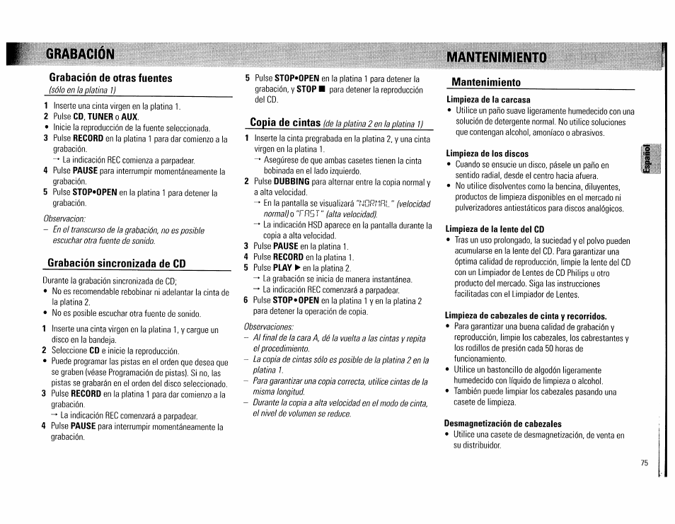 Grabación de otras fuentes, Grabación sincronizada de cd, Mantenimiento | Limpieza de los discos, Limpieza de la lente del cd, Limpieza de cabezales de cinta y recorridos, Desmagnetización de cabezales, Grabación, Mantentmiento | Philips FW560C User Manual | Page 75 / 78