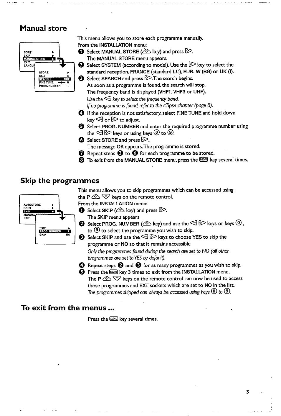 Manual store, Skip the programmes, To exit from the menus | Philips 17PT1563 User Manual | Page 5 / 12