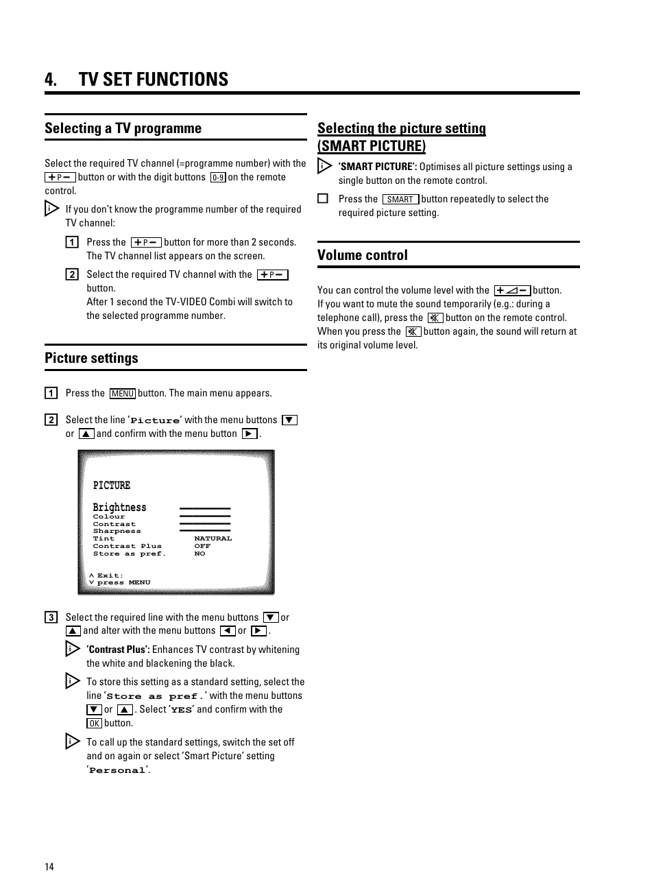 Tv set functions, Selecting a tv programme, Selecting the picture setting (smart picture) | Picture settings, Volume control | Philips 21PV708-715-908-918/07 User Manual | Page 16 / 31
