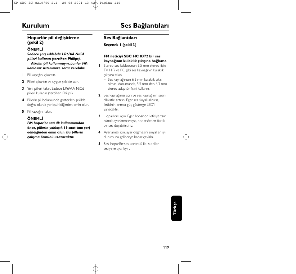 Kurulum ses bağlantıları | Philips FM CORDLESS SPEAKER BC8210 User Manual | Page 119 / 133