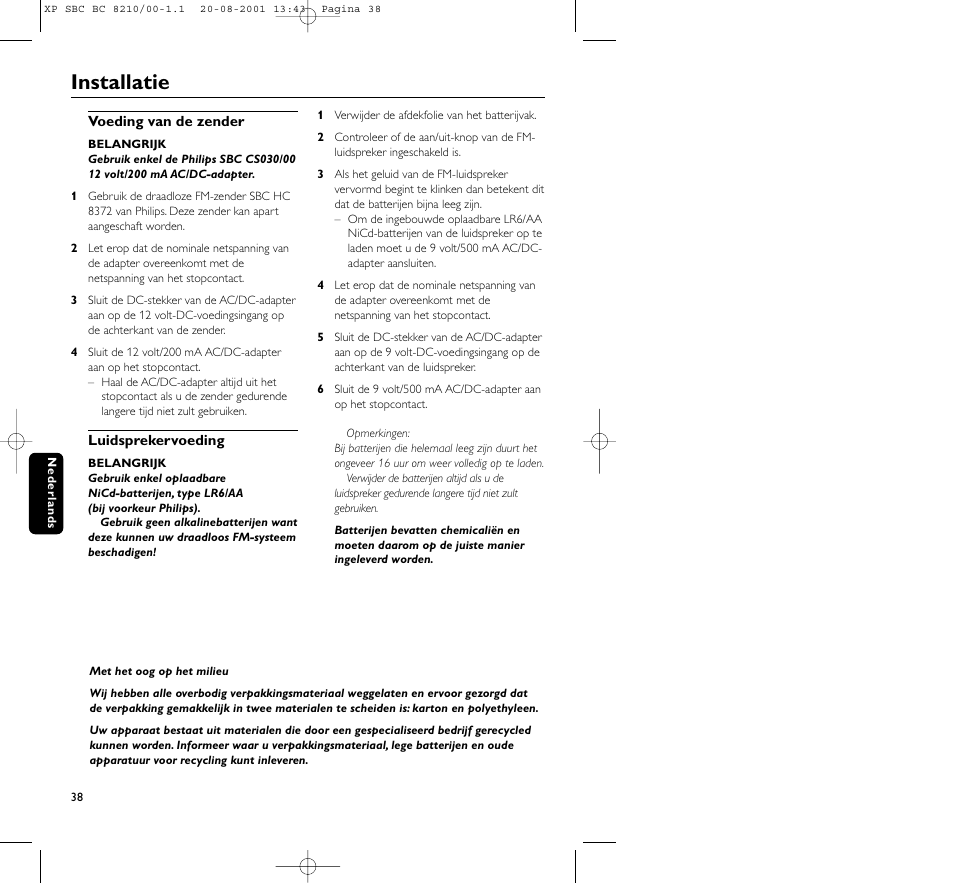 Installatie | Philips FM CORDLESS SPEAKER BC8210 User Manual | Page 38 / 133