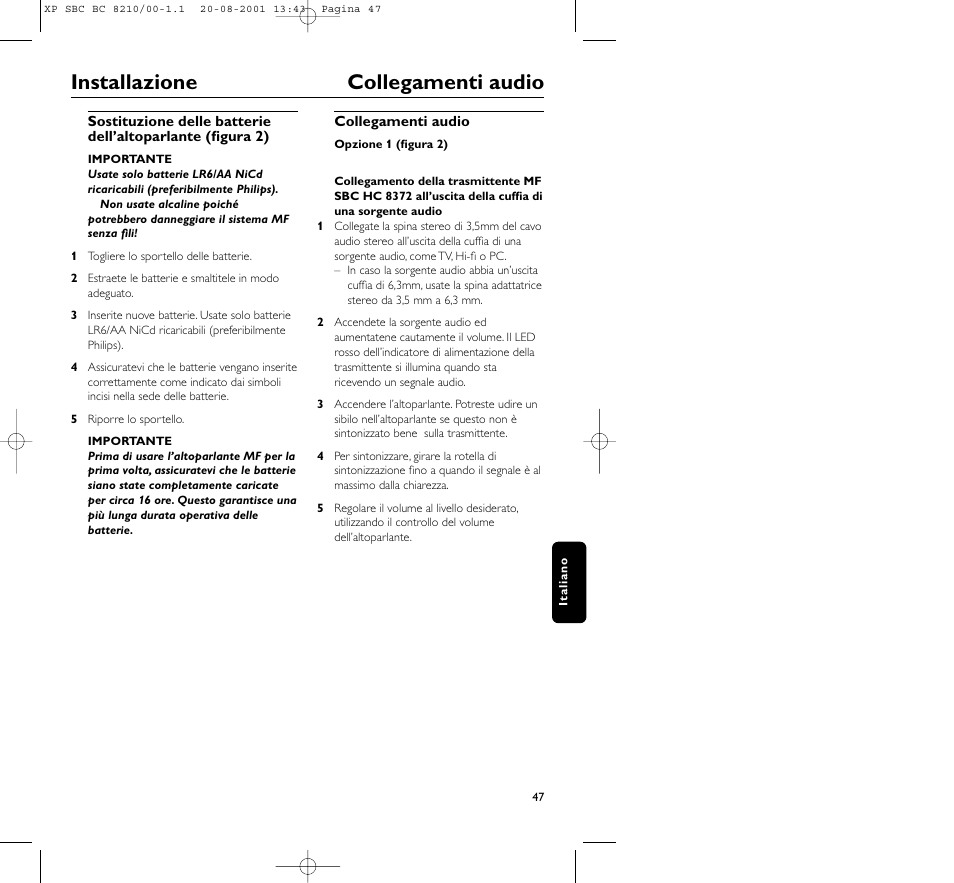 Installazione collegamenti audio | Philips FM CORDLESS SPEAKER BC8210 User Manual | Page 47 / 133