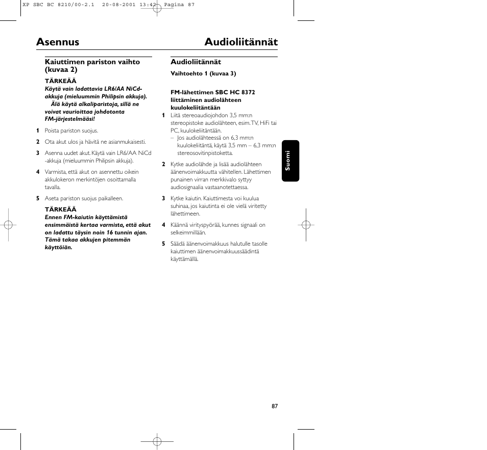 Asennus audioliitännät | Philips FM CORDLESS SPEAKER BC8210 User Manual | Page 87 / 133