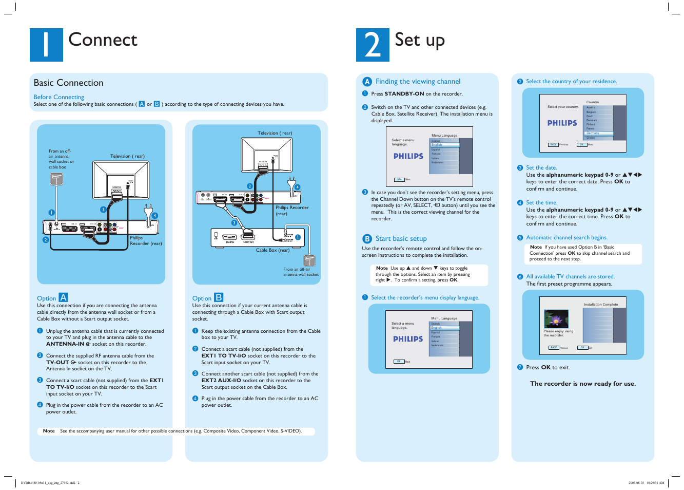 Connect, Set up, Antenna-in tv-out to tv - i/o ext | Aux - i/o ext, Basic connection | Philips DVDR3480/05B User Manual | Page 2 / 2