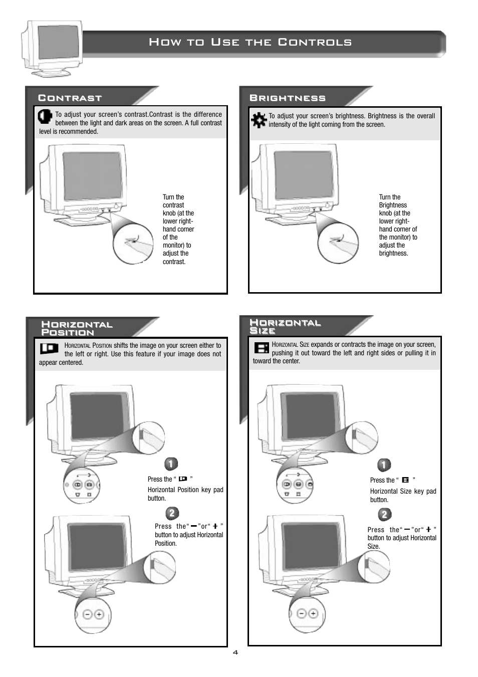 How to use the controls, Contr, Contr ast ast brightnes brightnes s s | Horizont, Horizont al al position position, Horizont al al size size | Philips 104B Color Monitor 14B2320W User Manual | Page 5 / 11