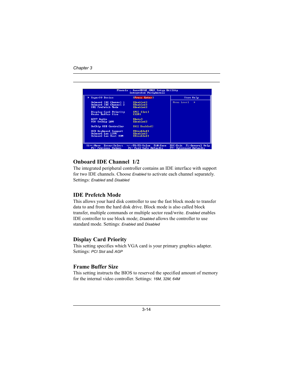 Integrated peripherals, Onboard ide channel 1/2, Ide prefetch mode | Display card priority, Frame buffer size | Philips Mini-ITX Mainboard EPIA-MII User Manual | Page 49 / 75